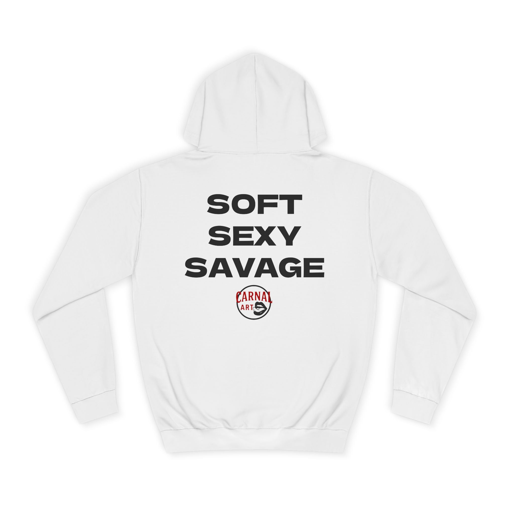 Soft Sexy Savage Hoodie