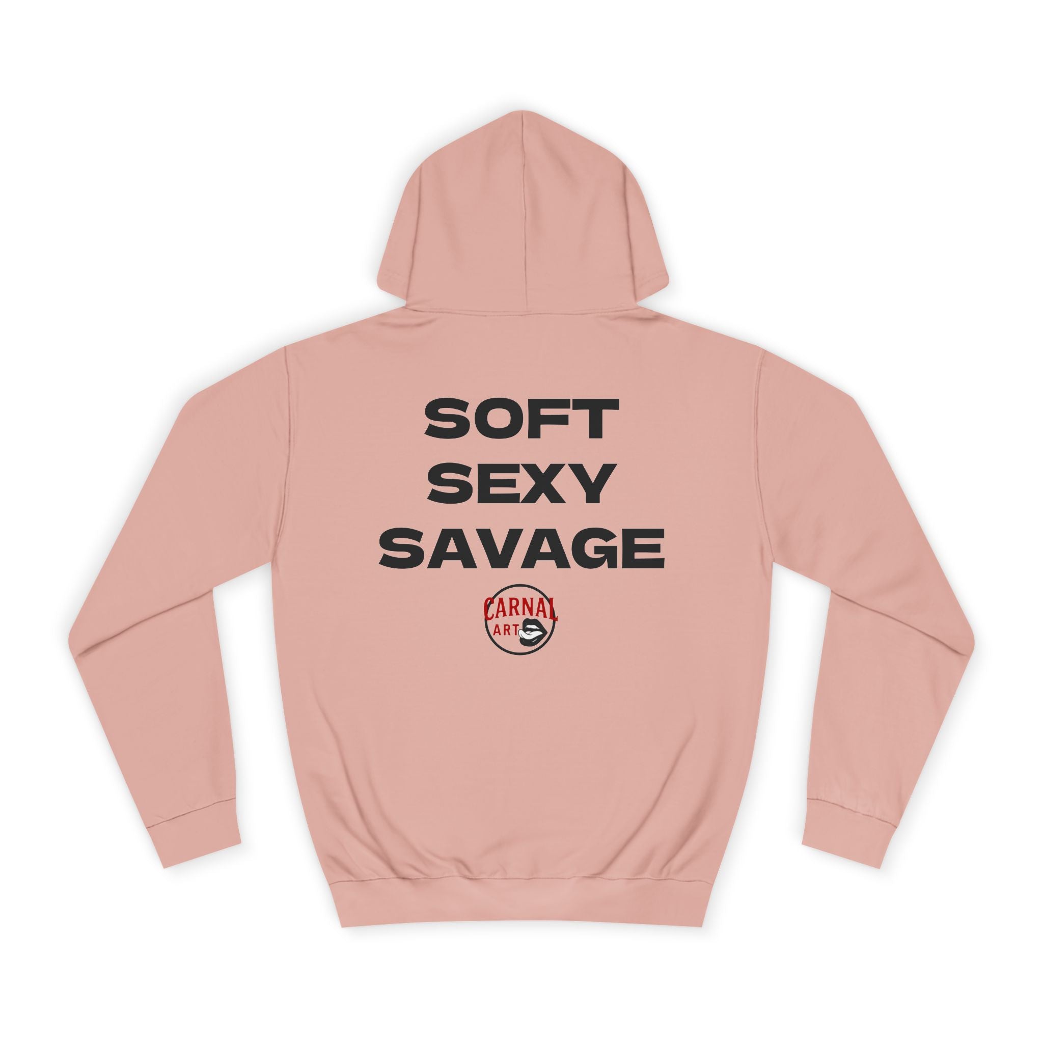 Soft Sexy Savage Hoodie